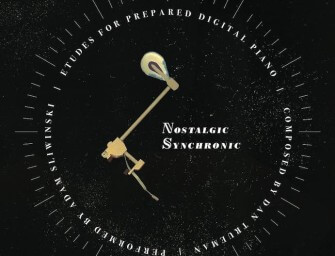 Introducing bitKlavier: Dan Trueman’s Nostalgic Synchronic