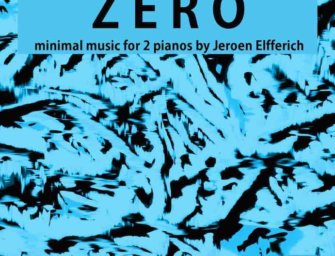 Zero, Minimal Music for 2 Pianos by Jeroen Elfferich (Arabesque)