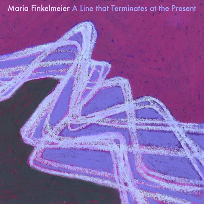 Maria Finkelmeier A Line that Terminates at the Present