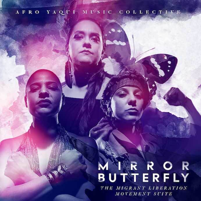 Afro Yaqui Music Collective's Mirror Butterfly album, recently released on ACF's innova label