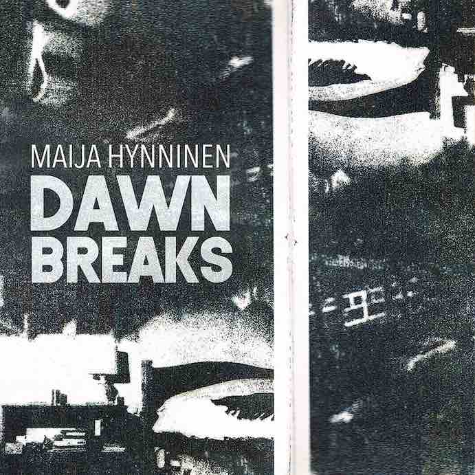 Maija Hynninen Dawn Breaks