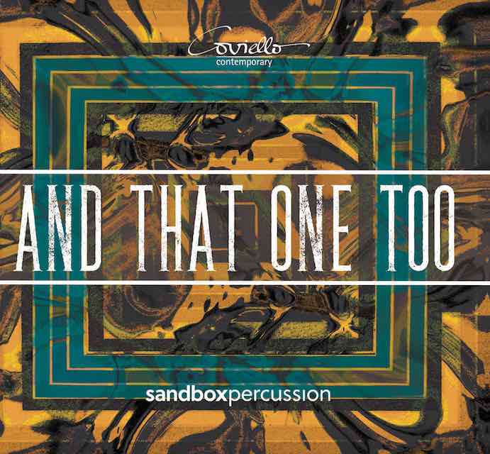 Sandbox Percussion And That One Too