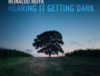 Hearing it Getting Dark: Composer Reinaldo Moya’s Debut Album
