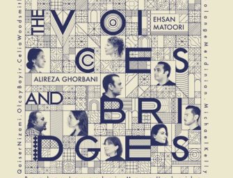 The Voices and Bridges: Ehsan Matoori’s Distinctive Voice Shines Through a Multicultural Effort