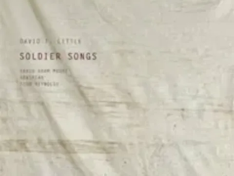 David T. Little - Soldier Songs (Innova)