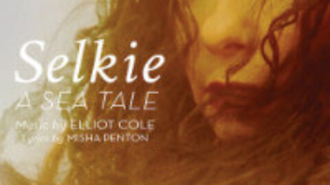 Elliot Cole: Selkie, A Sea Tale