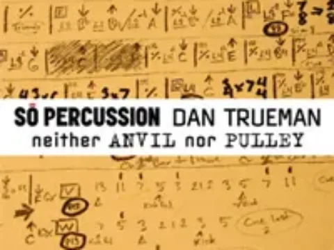 So Percussion neither Anvil nor Pulley