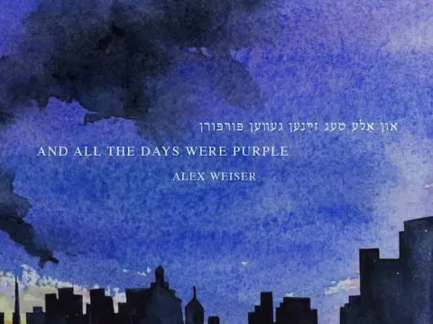 Alex Weiser and all the days were purple