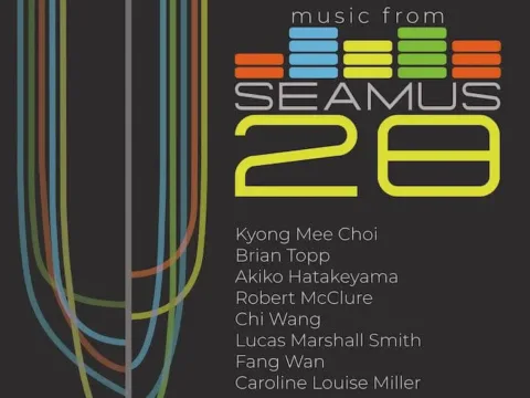 Music from SEAMUS Vol. 28