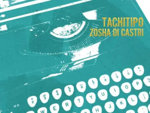 Zosha Di Castri Tachitipo