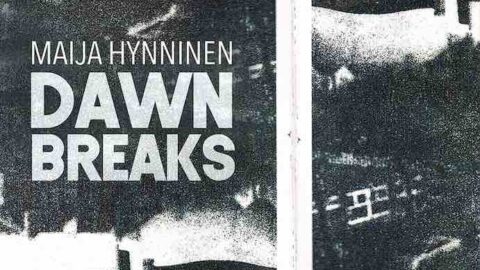 Maija Hynninen Dawn Breaks