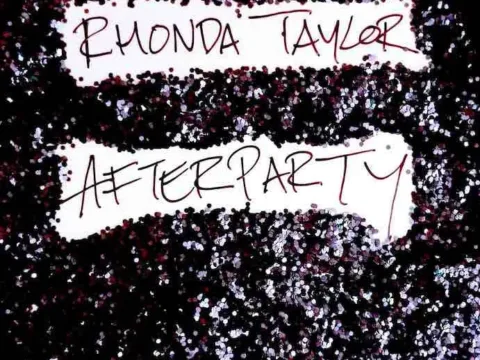 Rhonda Taylor AFTERPARTY