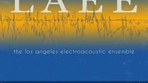 Los Angeles Electroacoustic Ensemble