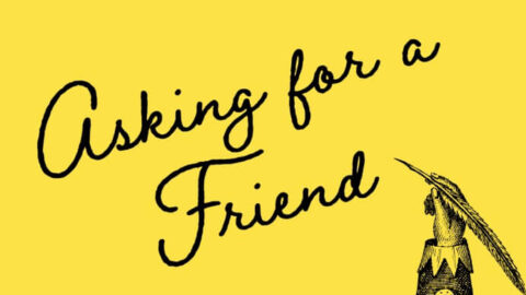 Asking for a Friend banner