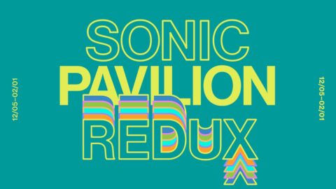 Sonic Pavilion Redux 2026